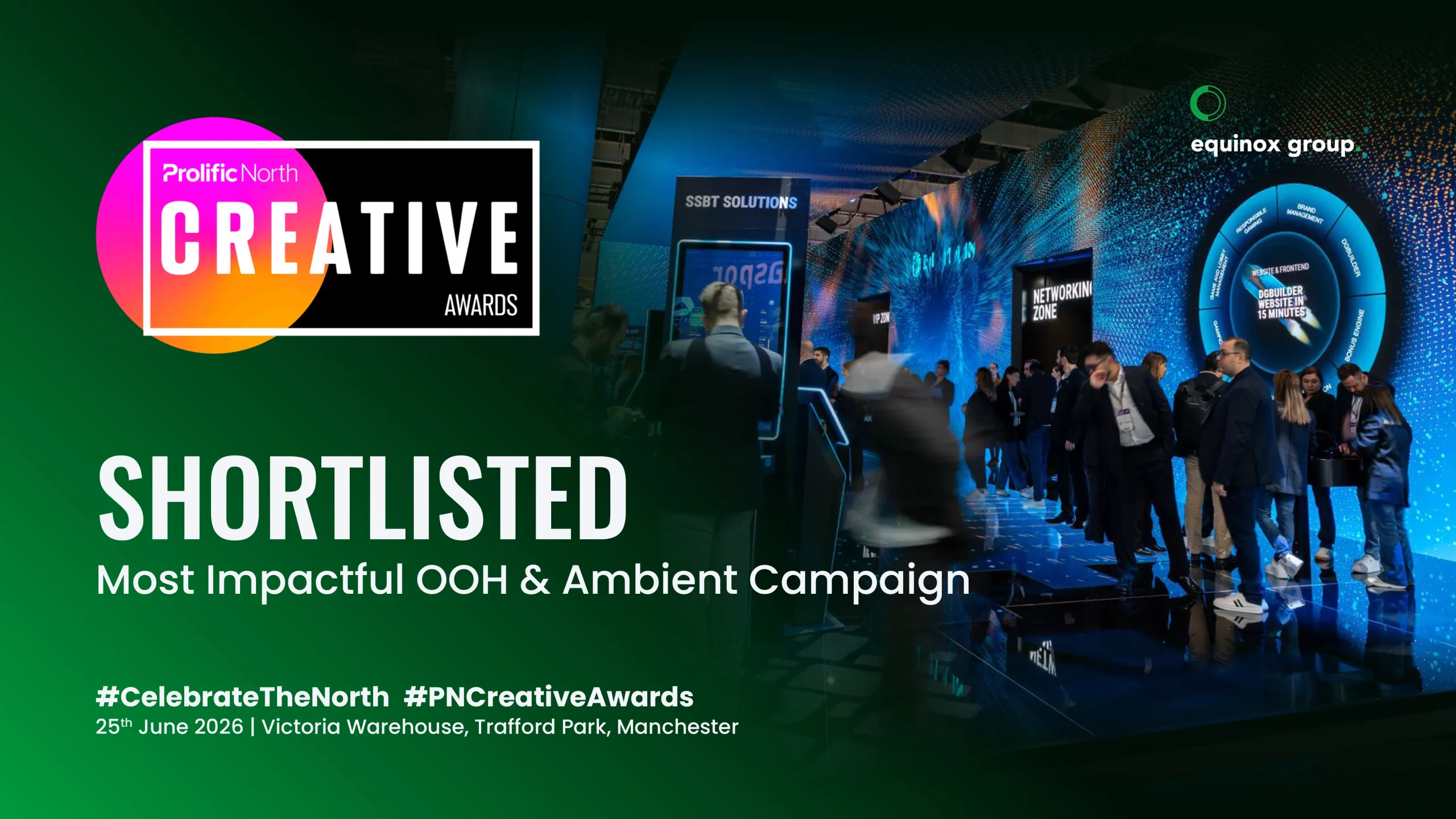 Equinox Group shortlisted for Best Brand Activation at the Prolific North Creative Awards 2026